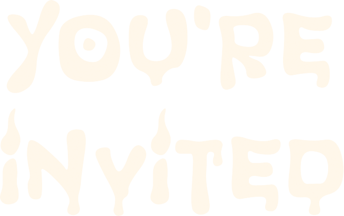 You're Invited